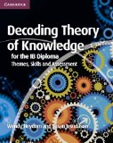 Decoding Theory of Knowledge for the IB Diploma Themes, Skills and Assessment cover art