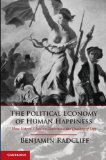 Political Economy of Human Happiness How Voters' Choices Determine the Quality of Life cover art