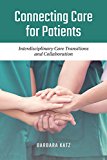 Interdisciplinary Care Transitions & Collaboration:  9781284129427 Front Cover