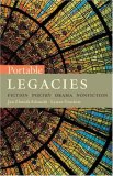 Portable Legacies Fiction, Poetry, Drama, Nonfiction 4th 9781428206427 Front Cover