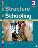 Structure of Schooling Readings in the Sociology of Education