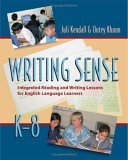 Writing Sense Integrated Reading and Writing Lessons for English Language Learners cover art