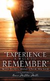 Experience a Walk to Remember 2011 9781613790427 Front Cover