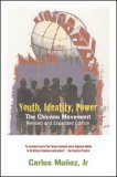 Youth, Identity, Power The Chicano Movement cover art