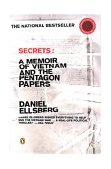 Secrets A Memoir of Vietnam and the Pentagon Papers 2003 9780142003428 Front Cover