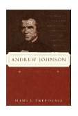 Andrew Johnson A Biography 2nd 1997 9780393317428 Front Cover