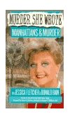 Murder, She Wrote: Manhattans and Murder 1994 9780451181428 Front Cover