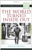 World Turned Inside Out American Thought and Culture at the End of the 20th Century cover art