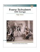 Franz Schubert - 100 Songs High Voice