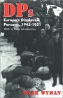 DPs Europe's Displaced Persons, 1945-51 cover art