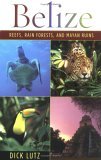 Belize Reefs, Rain Forests, and Mayan Ruins cover art