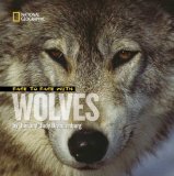 Face to Face with Wolves 2008 9781426302428 Front Cover