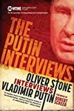 The Putin Interviews: Oliver Stone Interviews Vladimir Putin  9781510733428 Front Cover