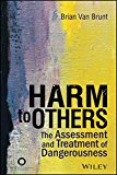 Harm to Others The Assessment and Treatment of Violence  9781556203428 Front Cover