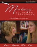 Mentoring Beginning Teachers Guiding, Reflecting, Coaching cover art