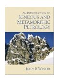 Introduction to Igneous and Metamorphic Petrology  cover art