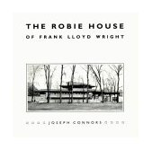 Robie House of Frank Lloyd Wright  cover art