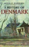 History of Denmark 2nd 9780230273429 Front Cover