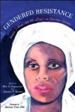 Gendered Resistance: Women, Slavery, and the Legacy of Margaret Garner  9780252079429 Front Cover