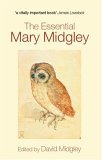 Essential Mary Midgley  9780415346429 Front Cover