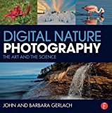 Digital Nature Photography The Art and the Science