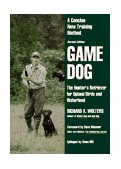 Game Dog Second Revised Edition 2nd 9780525939429 Front Cover