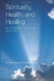 Spirituality, Health, and Healing: an Integrative Approach 
