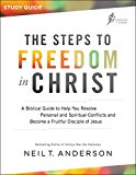 Steps to Freedom in Christ A Biblical Guide to Help You Resolve Personal and Spiritual Conflicts and Become a Fruitful Disciple of Jesus  9780764219429 Front Cover
