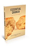 Essential Church A Wesleyan Ecclesiology cover art