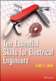 Ten Essential Skills for Electrical Engineers 