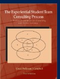 Experiential Student Team Consulting Process A Problem-Based Model for Consulting and Service-Learning cover art