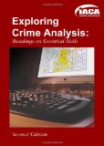 Exploring Crime Analysis Second Edition cover art