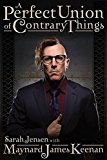 Perfect Union of Contrary Things  9781495024429 Front Cover
