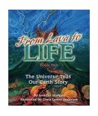 From Lava to Life The Universe Tells Our Earth Story cover art