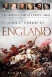 Short History of England The Glorious Story of a Rowdy Nation cover art