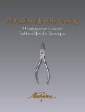 Professional Jewelry Making: A Contemporary Guide to Traditional Jewelry Techniques  9781929565429 Front Cover