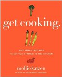 Get Cooking 150 Simple Recipes to Get You Started in the Kitchen cover art