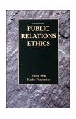 Public Relations Ethics 1994 9780155019430 Front Cover