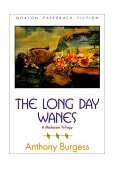 Long Day Wanes A Malayan Trilogy 1993 9780393309430 Front Cover