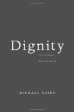 Dignity Its History and Meaning cover art