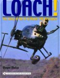 Loach! The Story of the H-6/Model 500 Helicopter  9780764323430 Front Cover