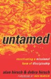 Untamed Reactivating a Missional Form of Discipleship cover art