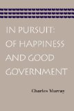 In Pursuit Of Happiness and Good Government cover art