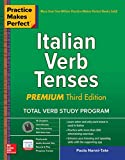 Practice Makes Perfect: Italian Verb Tenses, Premium Third Edition 3rd 9781260453430 Front Cover