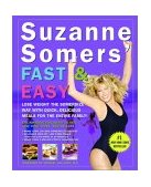 Suzanne Somers' Fast and Easy Lose Weight the Somersize Way with Quick, Delicious Meals for the Entire Family!  9781400046430 Front Cover