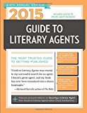 2015 Guide to Literary Agents The Most Trusted Guide to Getting Published cover art