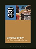 Miles Davis' Bitches Brew  9781628929430 Front Cover