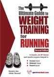 Ultimate Guide to Weight Training for Running 2nd 2005 9781932549430 Front Cover