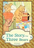 Story of the Three Bears 2013 9781939652430 Front Cover
