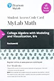 MyLab Math with Pearson EText -- 18 Week Standalone Access Card -- for College Algebra with Integrated Review 6th 9780135902431 Front Cover